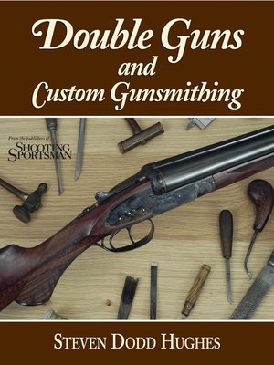 cover image of Double Guns and Custom Gunsmithing